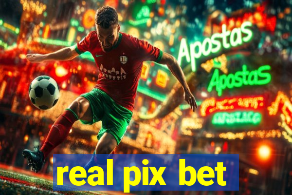 real pix bet